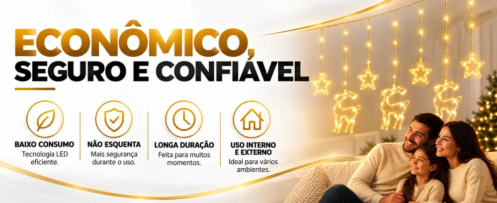 Econômico, seguro e confiável: baixo consumo, não esquenta, longa duração